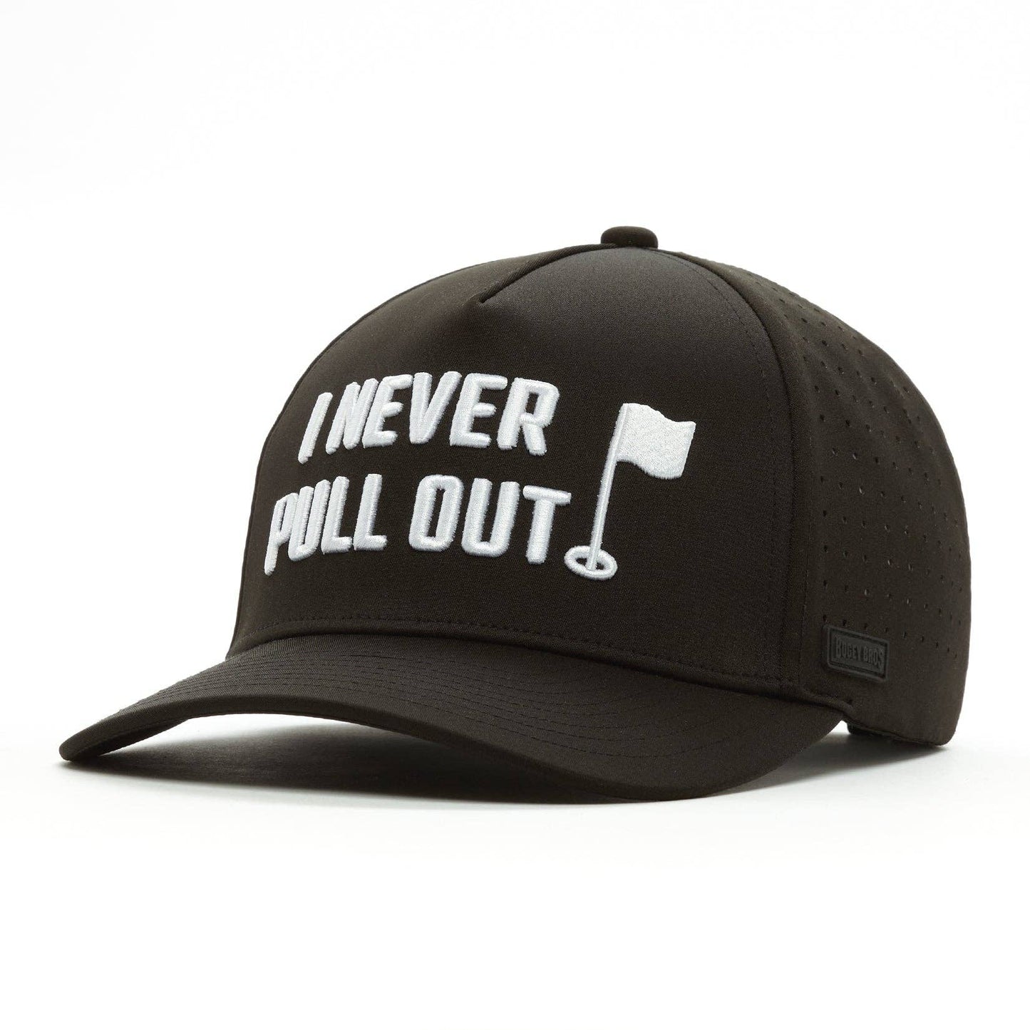 Bogey Bros Golf Co - I Never Pull Out - Performance Golf Hat - Snapback