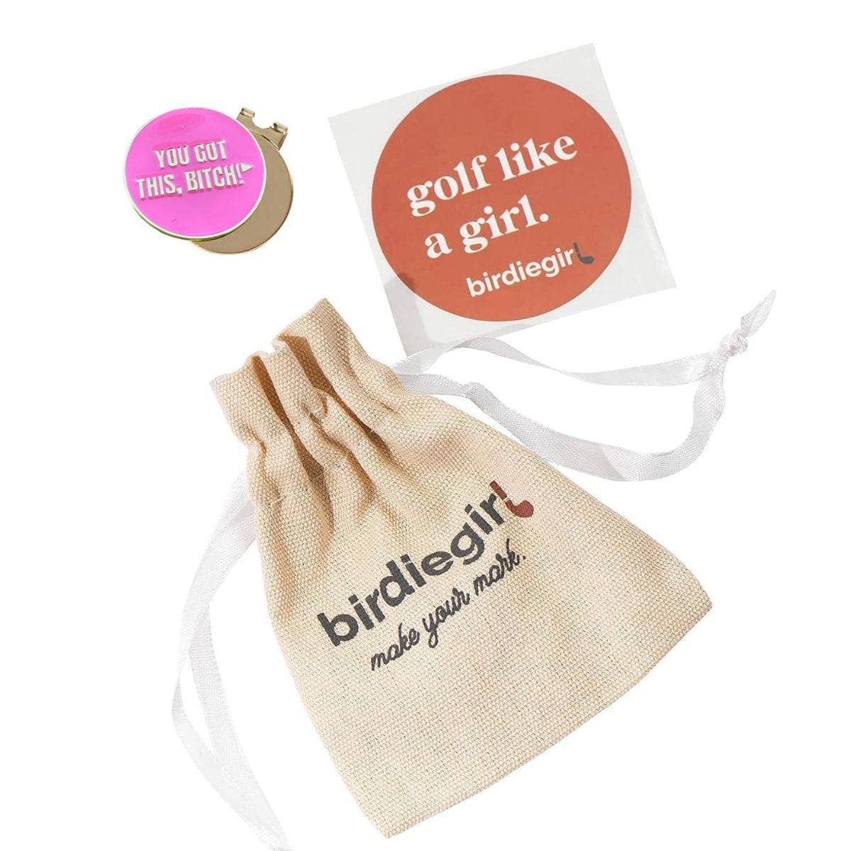 Birdie Girl Golf - You Got This, B*tch! Women's Golf Ball Marker with Hat Clip