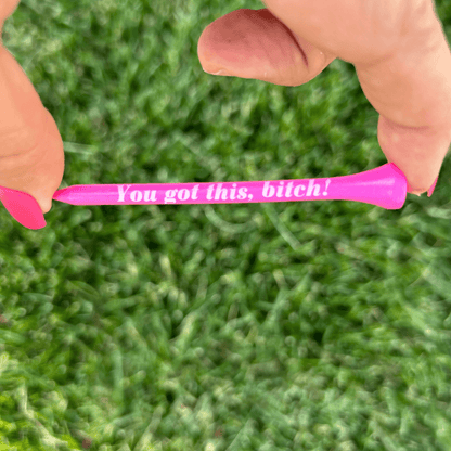 Birdie Girl Golf - You Got This, B*tch Golf Tees