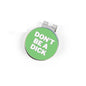 Birdie Girl Golf - Don't Be D Golf Ball Marker with Hat Clip